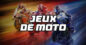 Jeux de Moto