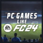 Jeux Comme EA Sports FC 24 sur PC