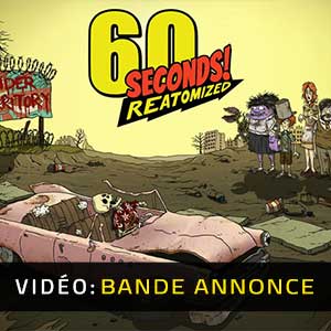 60 Seconds Reatomized - Bande-annonce Vidéo