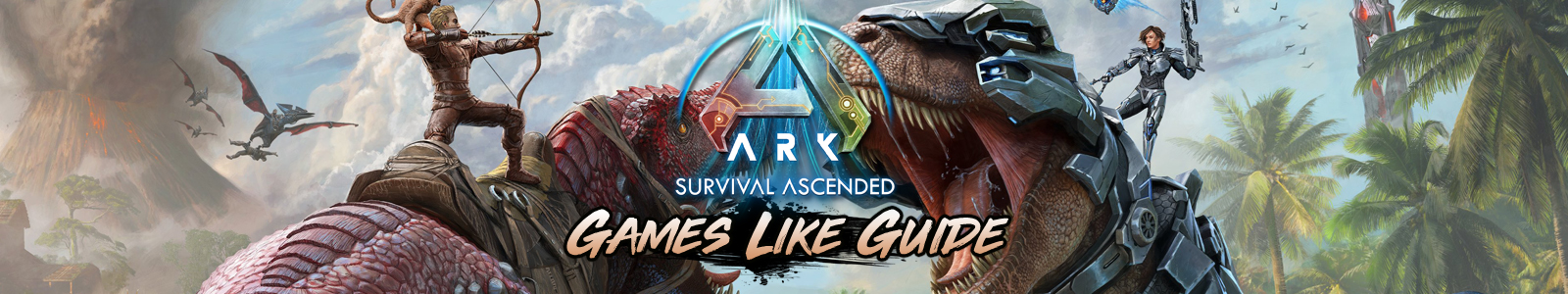 ARK Survival Ascended games like guide