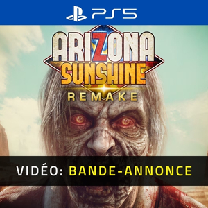 Arizona Sunshine Remake VR - Bande-annonce Vidéo