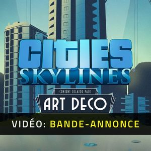 Cities Skylines Content Creator Pack Art Deco Bande-annonce vidéo