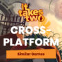 Jeux Cross Plateforme Comme It Takes Two