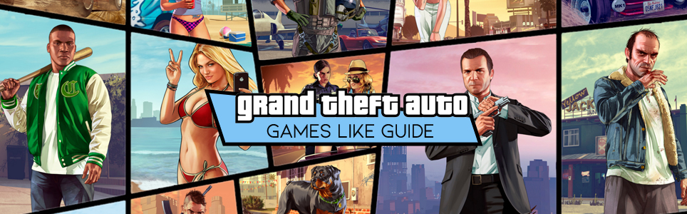 Grand Theft Auto 5 guide des jeux similaires