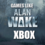 Jeux Xbox similaires à Alan Wake