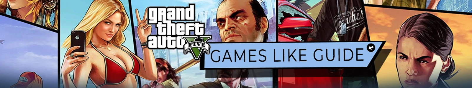 Grand Theft Auto 5 guide des jeux similaires