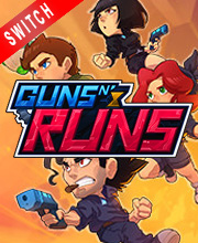 Guns N’ Runs