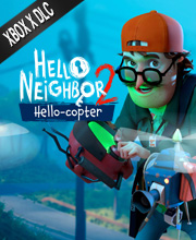 Hello Neighbor 2 Hello-copter