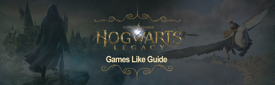 Hogwarts Legacy guide des jeux similaires