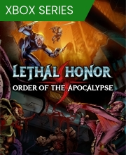 Lethal Honor Order of the Apocalypse