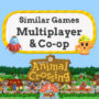 Jeux Multijoueurs et Coop Comme Animal Crossing