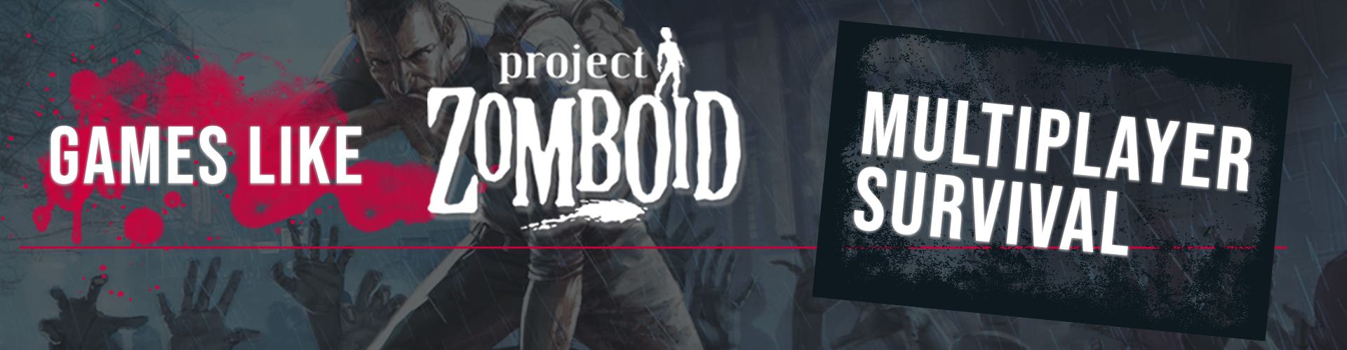 Jeux Multijoueurs Comme Project Zomboid