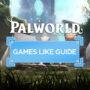 Top 10 des Jeux Comme Palworld