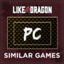 Top 15 des Jeux PC Comme Like a Dragon Infinite Wealth