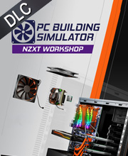 PC Building Simulator NZXT Workshop