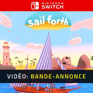 Sail Forth Bande-annonce Vidéo