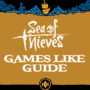 Jeux Comme Sea Of Thieves