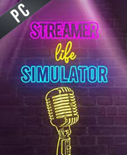 Streamer Life Simulator