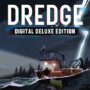 Dredge Digital Deluxe en Promotion ! Comparez les Prix et Obtenez Votre Exemplaire Dès Aujourd’hui