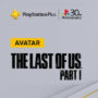 The Last of Us Part I – Réclamez des Avatars PSN Gratuits et Comparez les Prix