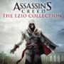Assassin’s Creed The Ezio Collection PS4 : Meilleurs Prix pour Les 3 Jeux