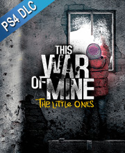 This War Of Mine The Little Ones