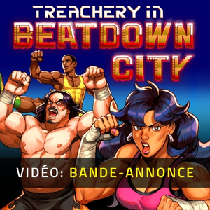 Treachery in Beatdown City - Bande-annonce