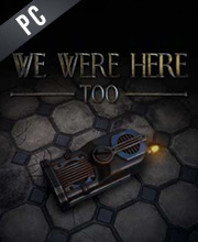 download we were here too
