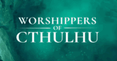 La démo mise à jour de Worshippers of Cthulhu est disponible sur Steam maintenant