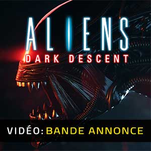 Aliens Dark Descent Vidéo Bande-Annonce