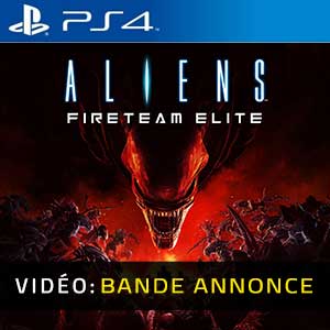 Aliens Fireteam Elite PS4 Bande-annonce Vidéo