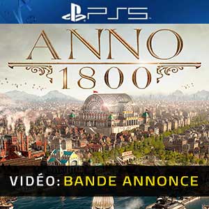 Anno 1800 PS5 Bande-annonce Vidéo