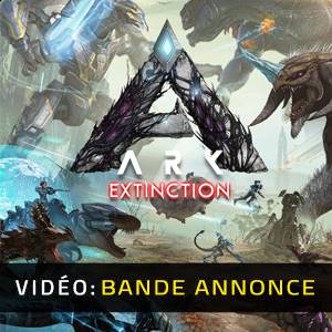 ARK Extinction Expansion Pack - Bande-annonce