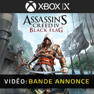 Assassin s Creed 4 - Black Flag Xbox Series- Bande-annonce Vidéo