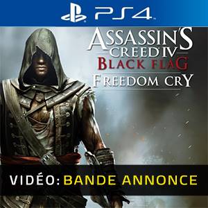 Assassins Creed 4 Black Flag Freedom Cry - Bande-annonce