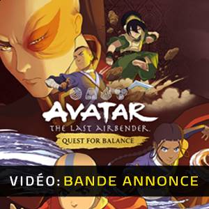 Avatar The Last Airbender Quest for Balance - Bande-annonce