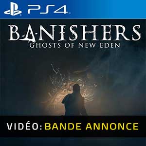 Banishers Ghosts of New Eden PS4 Bande-annonce Vidéo