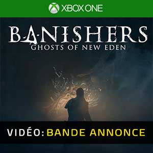 Banishers Ghosts of New Eden Xbox One Bande-annonce Vidéo