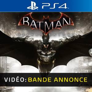 Batman Arkham Knight - Bande-annonce Vidéo