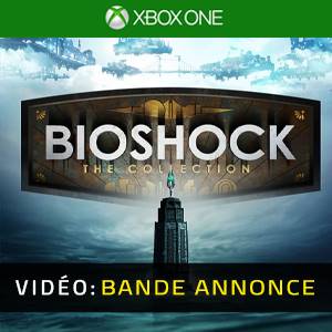 Bioshock The Collection Xbox One - Bande-annonce