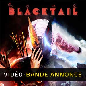 BLACKTAIL - Bande-annonce vidéo