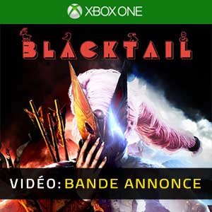 BLACKTAIL Xbox One- Bande-annonce vidéo