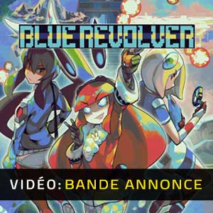 BLUE REVOLVER Bande-annonce Vidéo