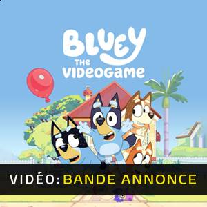 Bluey The Videogame - Bande-annonce