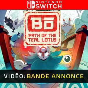 Bo Path of the Teal Lotus Nintendo Switch - Bande-annonce