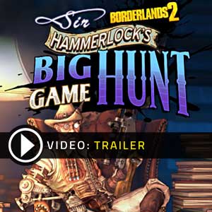 Acheter Borderlands 2 Sir Hammerlock's Big Game Hunt clé CD Comparateur Prix