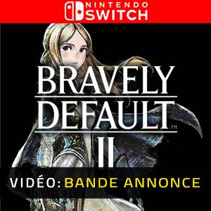 BRAVELY DEFAULT 2 - Bande-annonce Vidéo