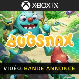 Bugsnax Xbox Series - Bande-annonce