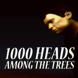 Acheter 1000 Heads Among The Trees Clé Cd Comparateur Prix