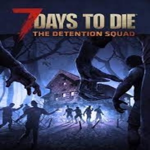 Acheter 7 Days to Die The Detention Squad Xbox One Comparateur Prix